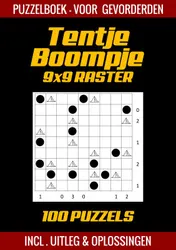 Omslag van Tentje Boompje - Puzzelboek voor Gevorderden - 100 Puzzels - Incl. Uitleg en Oplossingen - 9x9 Raster