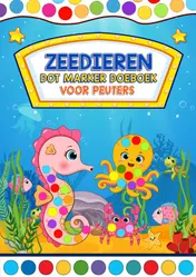 Omslag van Dot Marker Zeedieren - Doeboek voor Peuters