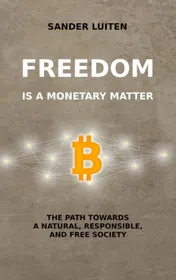 Omslag van Freedom is a monetary matter