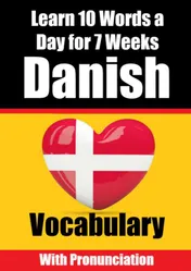 Omslag van Danish Vocabulary Builder: Learn 10 Danish Words a Day for 7 Weeks | The Daily Danish Challenge