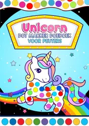 Omslag van Unicorn Dot Marker - Doeboek voor Peuters
