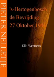 Omslag van 27 oktober 1944 Bevrijding Den Bosch
