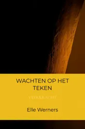 Omslag van WACHTEN OP HET TEKEN