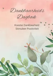 Omslag van Dankbaarheids Dagboek