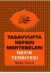 Omslag van Tasavvufta Nefsin Mertebeleri ve Nefis Terbiyesi
