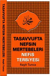 Omslag van Tasavvufta Nefsin Mertebeleri ve Nefis Terbiyesi