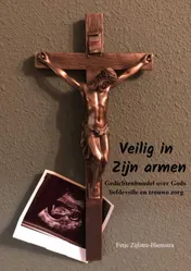 Omslag van Veilig in Zijn armen