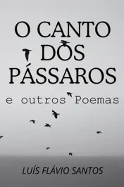 Omslag van O Canto dos Pássaros e outros Poemas