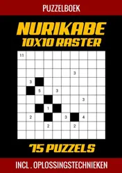 Omslag van Nurikabe Puzzelboek 10x10 Raster - 75 Puzzels - Incl. Oplossingstechnieken