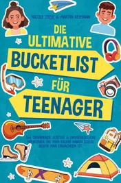 Omslag van Die ultimative Bucketlist für Teenager