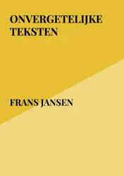 Omslag van Onvergetelijke Teksten
