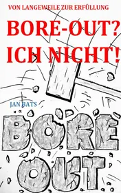 Omslag van BORE-OUT? ICH NICHT!