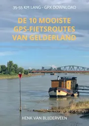Omslag van De 10 mooiste GPS fietsroutes van Gelderland