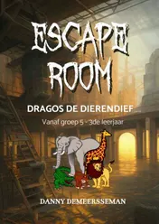 Omslag van ESCAPE ROOM - Dragos de Dierendief