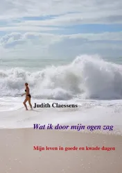 Omslag van Wat ik door mijn ogen zag