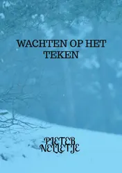 Omslag van WACHTEN OP HET TEKEN