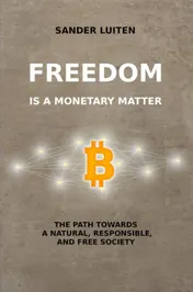 Omslag van Freedom is a monetary matter