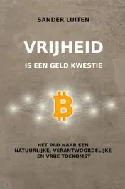 Omslag van Vrijheid is een geld kwestie