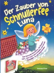 Omslag van Der Zauber von Schnullerfee Luna