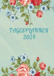 Omslag van Tagesplaner 2024: 12 Monate A4 von Januar bis Dezember, ideales Geschenk für Freunde, Kinder und Erwachsene, Männer und Frauen