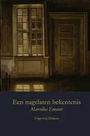 Omslag van Een nagelaten bekentenis
