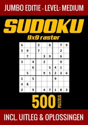 Omslag van Sudoku Medium - Jumbo Editie - 500 Puzzels - Incl. Uitleg en Oplossingen