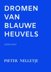 Omslag van DROMEN VAN BLAUWE HEUVELS