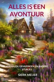 Omslag van Alles is een avontuur