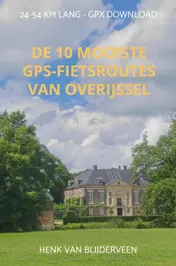 Omslag van De 10 mooiste GPS-fietsroutes van Overijssel