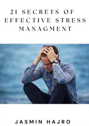 Omslag van 21 Secrets of effective stress managment