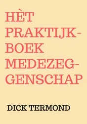 Omslag van Hèt praktijkboek medezeggenschap