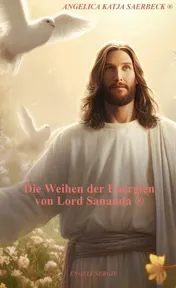 Omslag van Die Weihen der Energien von Lord Sananda ®