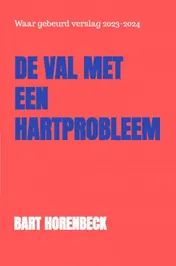 Omslag van De val met een hartprobleem