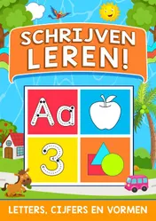Omslag van Schrijven Leren! - Letters, Cijfers en Vormen
