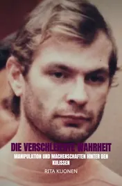 Omslag van Die verschleierte Wahrheit Jeffrey Dahmers
