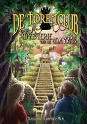 Omslag van De Torenclub en het mysterie van de Maya's
