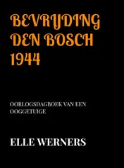 Omslag van BEVRIJDING DEN BOSCH 1944