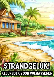 Omslag van Kleurboek voor Volwassenen - Strandgeluk!