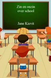Omslag van Zin en onzin over School