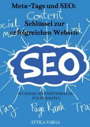 Omslag van Die Bedeutung von Meta-Tags und SEO-Optimierung für deine Webseite