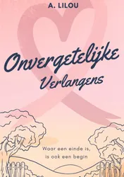 Omslag van Onvergetelijke verlangens