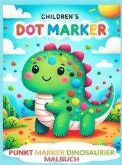 Omslag van Punkt Marker Dinosaurier Malbuch: Dot Markers Activity Book