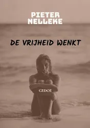 Omslag van DE VRIJHEID WENKT