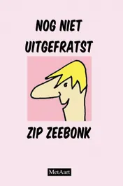 Omslag van Nog niet uitgefratst Zip Zeebonk