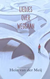 Omslag van LIEDJES OVER WEGGAAN