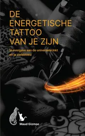 Omslag van De energetische tattoo van je zijn