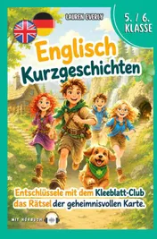 Omslag van Englisch Kurzgeschichten 5./6. Klasse: Englisch lernen mit Spaß und Abenteuer.