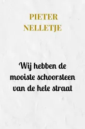 Omslag van Wij hebben de mooiste schoorsteen van de hele straat