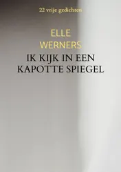 Omslag van Ik kijk in een kapotte spiegel