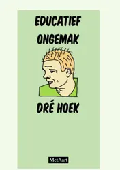 Omslag van Educatief ongemak - Dré Hoek